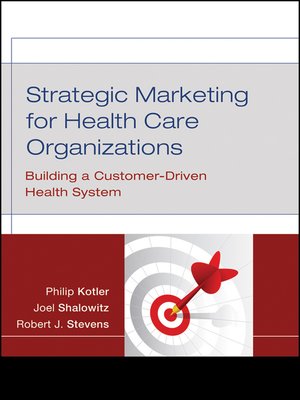 cover image of Strategic Marketing For Health Care Organizations